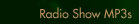 Radio Show MP3s